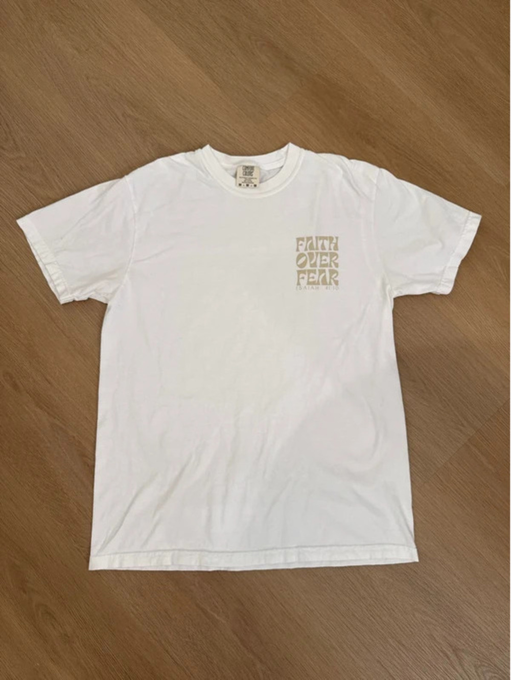 Faith Over Fear Isaiah 41:10 Comfort Colors Tee Medium